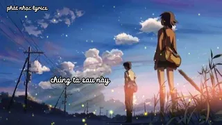 3107-2 - Sau Này Liệu Chúng Ta - Sợ Lắm 2 ft . Hẹn Yêu - Mix Freak D Mashup Lofi Sad Cực Chill - P2