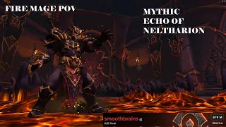 Mythic Echo of Neltharion Kill | smoothbrains (Fire Mage PoV) | WoW Dragonflight