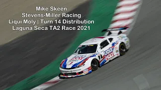 Mike Skeen: 2021 Laguna Seca TA2 Race Edit