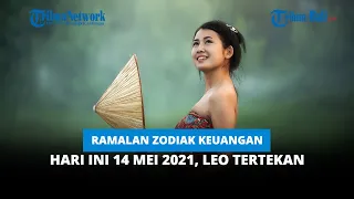 RAMALAN ZODIAK KEUANGAN HARI INI 14 MEI 2021, LEO TERTEKAN, SCORPIO KESULITAN, BAGAIMANA ZODIAKMU?