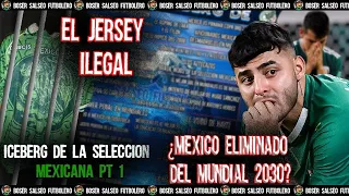 El Uniforme Prohibido del TRI, ¿México Eliminado del Mundial 2030?, ICEBERG Selección Mexicana pt1