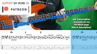 Rolling Stones - Under My Thumb (Bass cover with tabs)