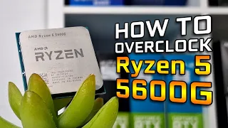 How to Overclock Ryzen 5 5600G + Onboard Graphics APU OC Settings