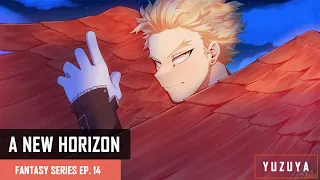 A New Horizon | Kirishima & Bakugou & Hawks x Listener | Fantasy Series EP. 14