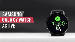 Samsung Watch Active - обзор, настройка и подключение к iPhone