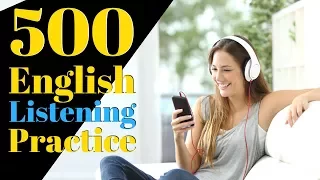 500 English Listening Practice 😀 Learn English Useful Conversation Phrases