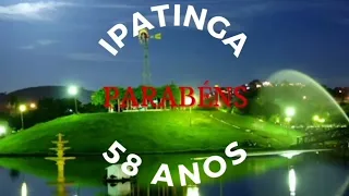 Ipatinga 58 anos de história