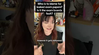 Who is to blame for leaked exam papers? Is it the exam boards fault? #alevelrevision #alevels2023 #a