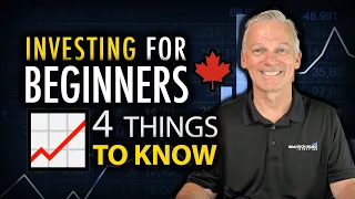 4 Things you NEED to Know - Investing for Beginners
