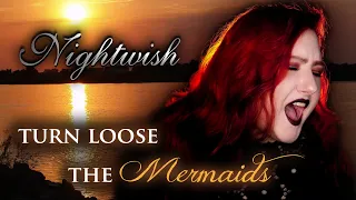 NIGHTWISH - Turn Loose The Mermaids | cover by Andra Ariadna