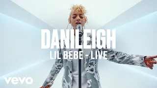 DaniLeigh - Lil Bebe (Live) | Vevo DSCVR