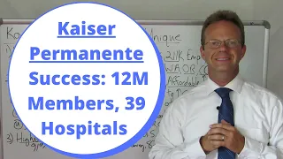 Kaiser Permanente Success Factors: Unique in the Healthcare Industry