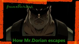 How Mr. Dorian Escapes prison