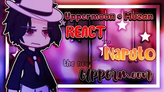 •-Uppermoon+Muzan React to Naruto as the New Uppermoon//🇬🇧🇪🇸🇧🇷-•