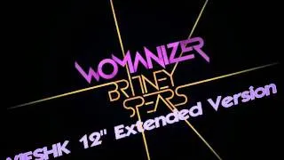 Britney Spears - Womanizer [Y!ESHK 12" Extended Version]