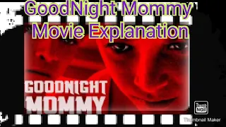 Goodnight Mommy Movie | Explanation in Tamil | Movie Review|Best Thriller Movie