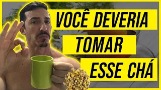 CHÁ DE CAMOMILA: Será que você sabe tudo que deveria?