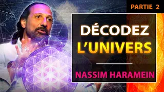 La Physique de la Conscience : Partie 2 | Nassim Haramein