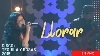 Karina - Llorar (en vivo) | Mata de Coco | Disco Tequila y Rosas | 2015