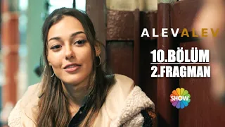 Alev Alev 10. Bölüm 2. Fragman | "Sen bu çocuğa aşık mı oldun?"