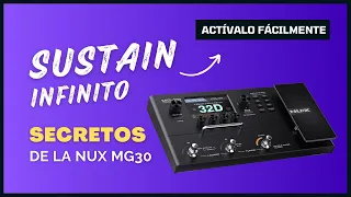 Nux MG 30 Activa el pedal de sustain infinito