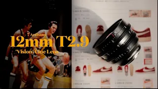 7artisans 12mm T2.9 Cine Lens for Fujifilm X-mount: let’s talk