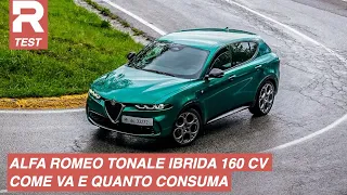 Alfa Romeo Tonale 160 CV M Hybrid | Come va e QUANTO CONSUMA