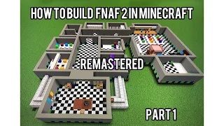 How to build fnaf 2 in minecraft (remastered)(PART 1)