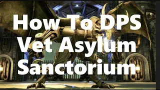 ESO How To: DPS Vet Asylum Sanctorium Hard Mode