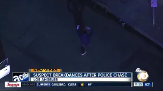 Suspect breakdances after Los Angeles police chase