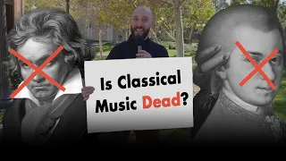 Is Classical Music DEAD?