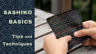 Basics of Sashiko 2 | Techniques and Tips