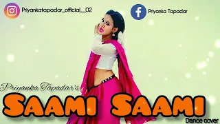 || SAAMI SAAMI || Dance Cover || PUSHPA Movie Song || #priyankatapadar #priyankatapadardance