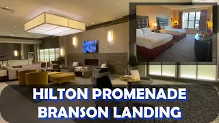 HILTON BRANSON LANDING | Room and Hotel Tour in Branson, Missouri