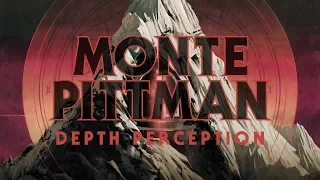 Monte Pittman "Depth Perception" (OFFICIAL)