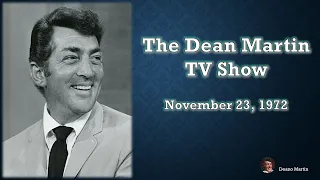 The Dean Martin Show - 11/23/72 - FULL EPISODE
