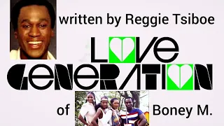 REGGIE TSIBOE of BONEY M.   as composer/writer   LOVE GENERATION - I''LL BE THERE (1972)  Stereo  hd