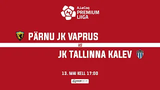 PÄRNU JK VAPRUS - JK TALLINNA KALEV, PREMIUM LIIGA 12. voor