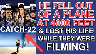 He FELL OUT OF A PLANE at 4000 feet & LOST HIS LIFE while filming "CATCH 22"