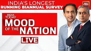 Rajdeep Sardesai & Rahul Kanwal LIVE | Mood Of The Nation LIVE | India Today's National Survey LIVE