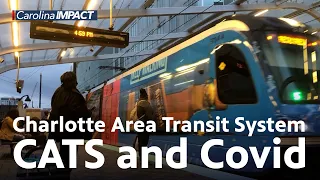 Charlotte Area Transit System and COVID - Carolina Impact: January 19, 2021