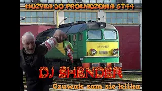 █▬█ █ ▀█▀ Muzyka do ST44 Czuwak sam sie klika! | DJ SHENDER