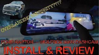 2014 FORD F150 RAPTOR - OVERLANDING MOD  - WOLFBOX G900 REAR VIEW MIRROR INSTALL / REVIEW