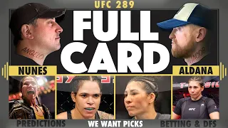 UFC 289: Nunes vs. Aldana FULL CARD Predictions, Bets and DFS