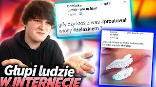 BARDZO GŁUPI LUDZIE W INTERNECIE