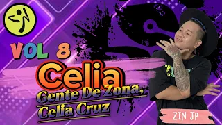 Celia | Gente De Zona, Celia Cruz | Salsa | Zumba Fitness | Volume 8