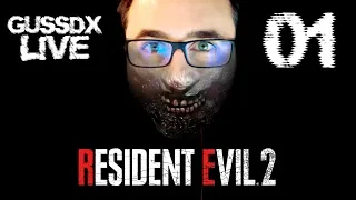 GUSSDX LIVE : "RESIDENT EVIL 2" 01