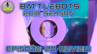 RoboCast #44 — BattleBots: World Championship III - Ep 20 Review [w. Matt Vasquez & The Seaborg]