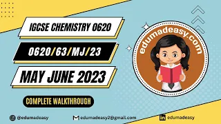 0620/63/MJ/23 | Paper 63 | ATP | May June 2023 | IGCSE Chemistry | edumadeasy