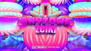 chivas - anyżowe żelki (DJ SKIBA BOOTLEG 2022)